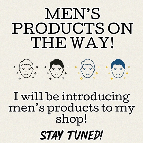 Other - 📣 📣 Men's Products Coming Soon ‼️